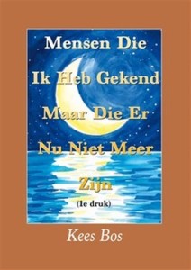 mensen-die-ik-heb-gekend-maar-die-er-nu-niet-meer-zijn-kees-bos